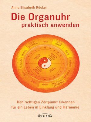 cover image of Die Organuhr praktisch anwenden